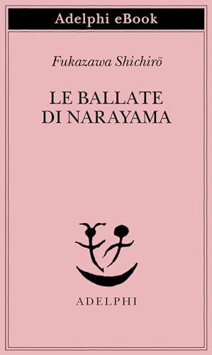 Le ballate di Narayama (Kindle Edition)