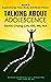 Talking About Adolescence: Supercharge Your Body and Brain Power
