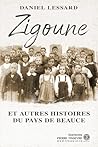 Zigoune: et autres histoires du pays de Beauce (French Edition)