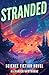 Stranded: Science Fiction N...