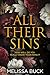 All Their Sins: How well do you really know your family? A Domestic Thriller