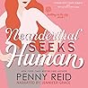 Neanderthal Seeks Human by Penny Reid