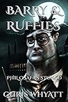Barry & Ruffles: ...