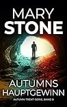 Autumns Hauptgewinn (Winter-Black-Serie 8/) by Mary Stone