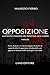 Opposizione by Maurizio Fierro