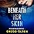 Beneath Her Skin (Port Gamble Chronicles, #1)