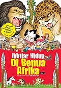 Ikhtiar Hidup Di Benua Afrika Jilid 1