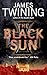 The Black Sun (Tom Kirk, #2)