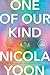 One of Our Kind: A novel