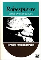 Robespierre (Great Lives Observed)