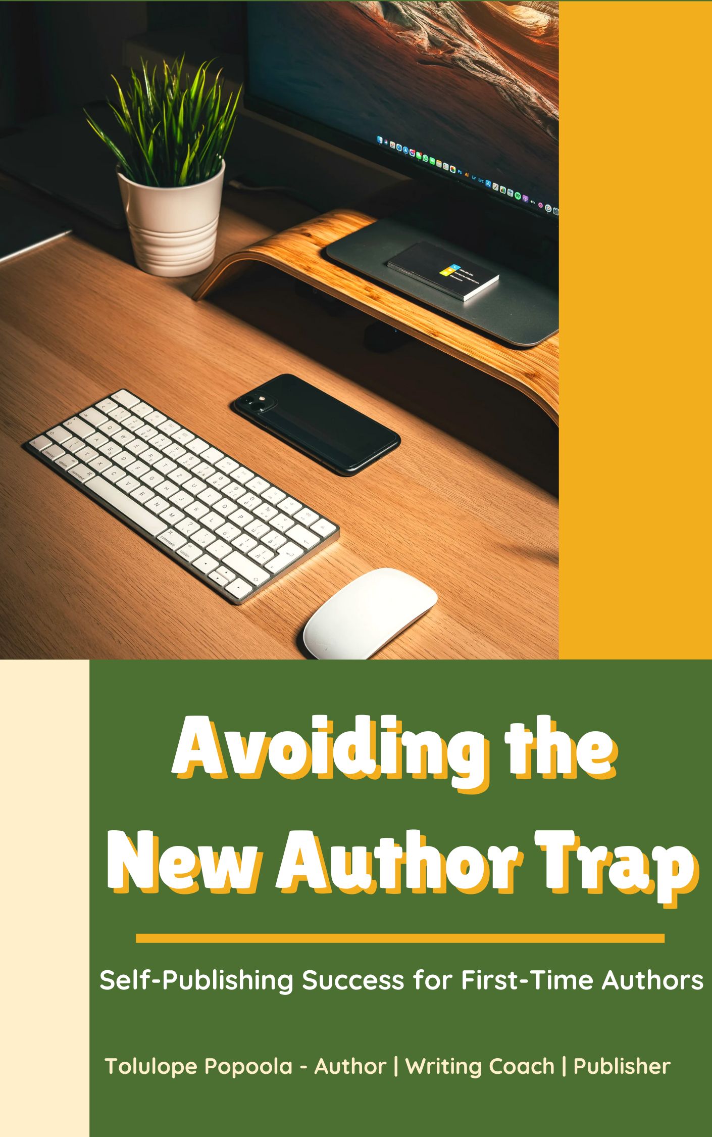 Avoiding the New Author Trap: Self-Publishing Success for First Time Authors