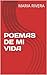 POEMAS DE MI VIDA