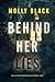 Behind Her Lies (An Elise Close Psychological Thriller—Book One): A riveting psychological thriller packed with unexpected twists