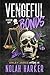 Vengeful Bonds: Season One