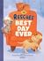The Rescues Best Day Ever by Tommy Greenwald