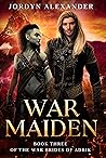 War Maiden: An Or...