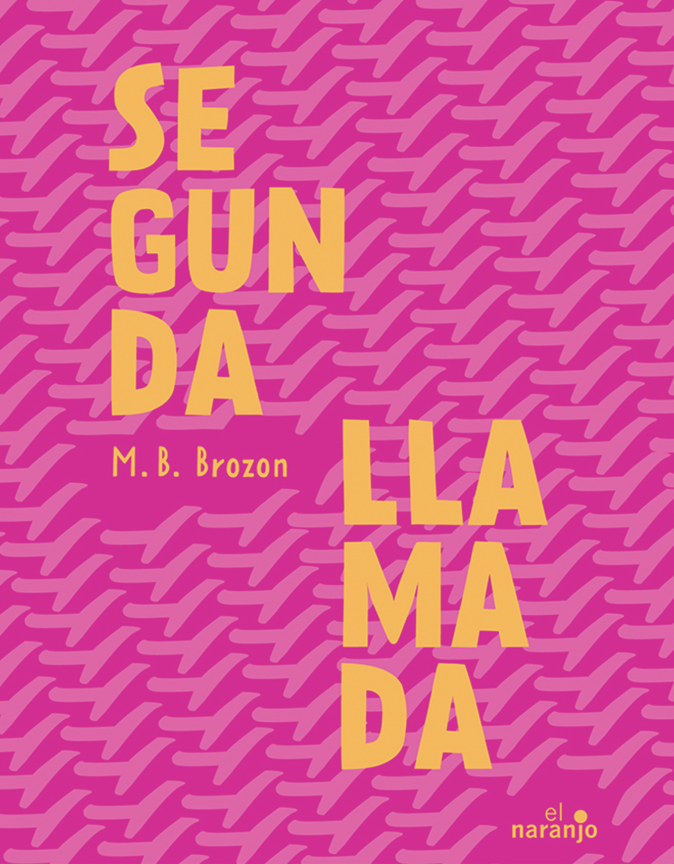 Segunda Llamada (Paperback)