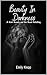 Beauty In Darkness: A Dark ...