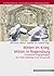 Mitten Im Krieg. Mitten in Regensburg: Franzosische Kriegsgefangene Des Ersten Weltkriegs in Der Domstadt (German Edition)