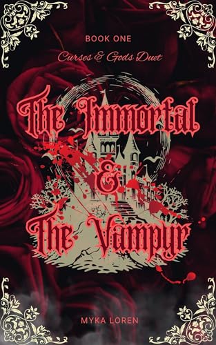 The Immortal & The Vampyr: Curses & Gods Duet