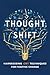 Thought Shift: Harnessing CBT Techniques for Positive Change