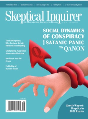Skeptical Inquirer: Social Dynamics of Conspiracy, Vol. 46, No. 4, July/August 2022