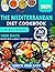 The Mediterranean Diet Cookbook by Carol Kelley