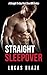 Straight Sleepover: A Strai...