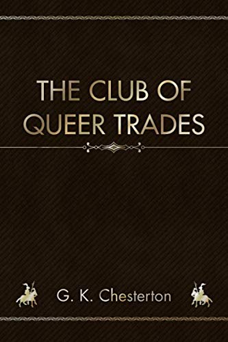The Club of Queer Trades