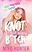 Knot Your Basic B*tch