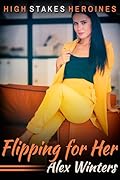 Flipping for Her