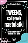 Tweens, czyli pra...
