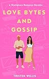 Love Bytes and Gossip (Insurance of the Heart #2)