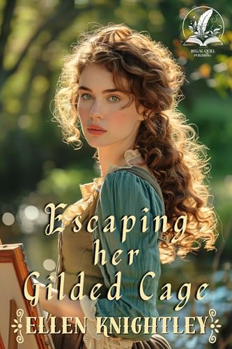 Escaping her Gilded Cage (Brave Hearts of the Frontier)