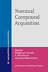 Nominal Compound Acquisition (Language Acquisition and Language Disorders)