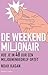 De weekendmiljonair: Hoe je...