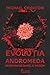Michael Crichton: Evoluția Andromeda (Andromeda, #2)