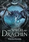 Der Spiegel des Drachen by April Wynter