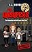 The Unsupers: The Powerless-but-still-super Hero Trio (The Undercover Super Sleuths Book 1)