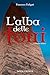 L'ALBA DELLE TORRI (Italian Edition)