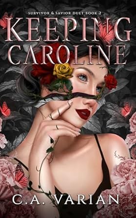 Keeping Caroline (Survivor & Savior #2)
