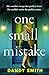 One Small Mistake