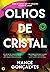 Olhos de Cristal