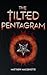 The Tilted Pentagram