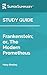 Study Guide: Frankenstein; or, The Modern Prometheus by Mary Shelley (SuperSummary)