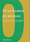 Over bomen en mensen - Geschiedenis en toekomst van ons klimaat by Valerie Trouet