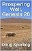Prospering Well, Genesis 26
