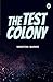 The Test Colony