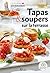 Tapas et soupers sur la ter...