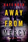 Away From Mercy
